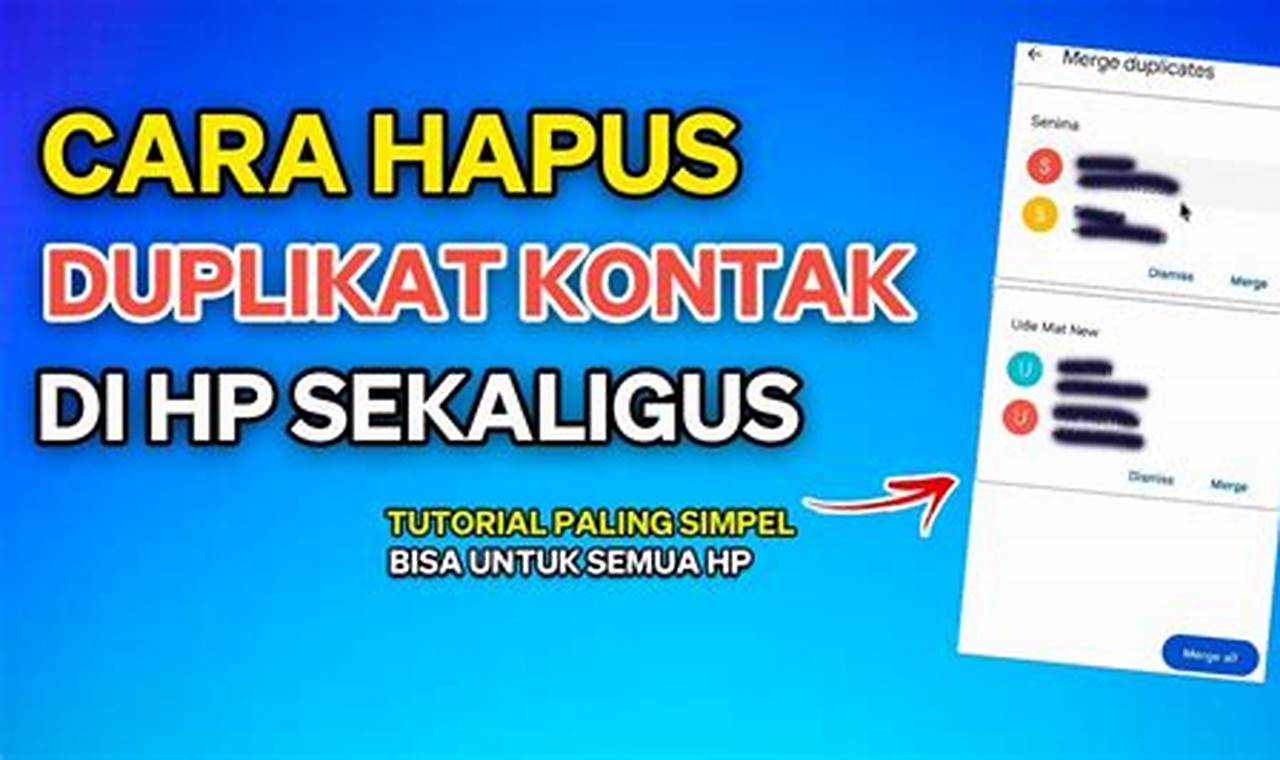 Cara Menghapus Duplikat Kontak di Ponsel Android