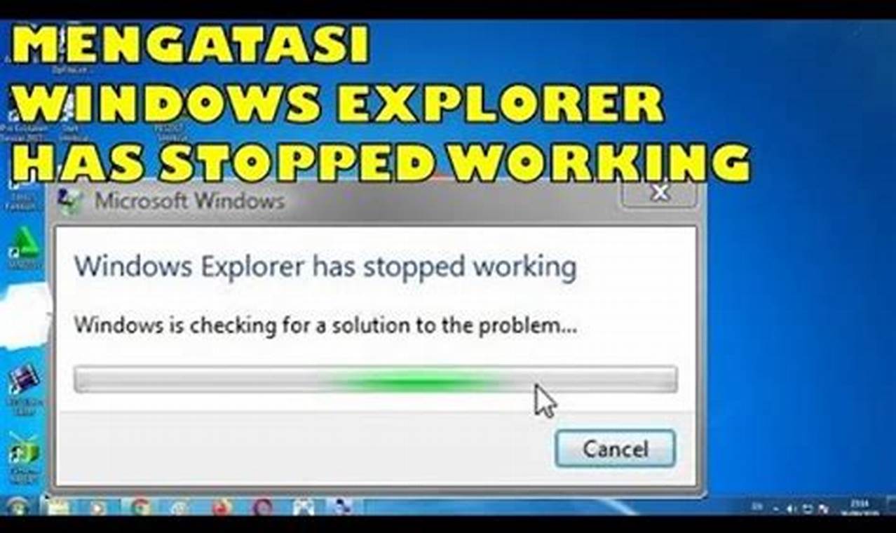 Mengatasi Masalah Windows Explorer Has Stopped Working