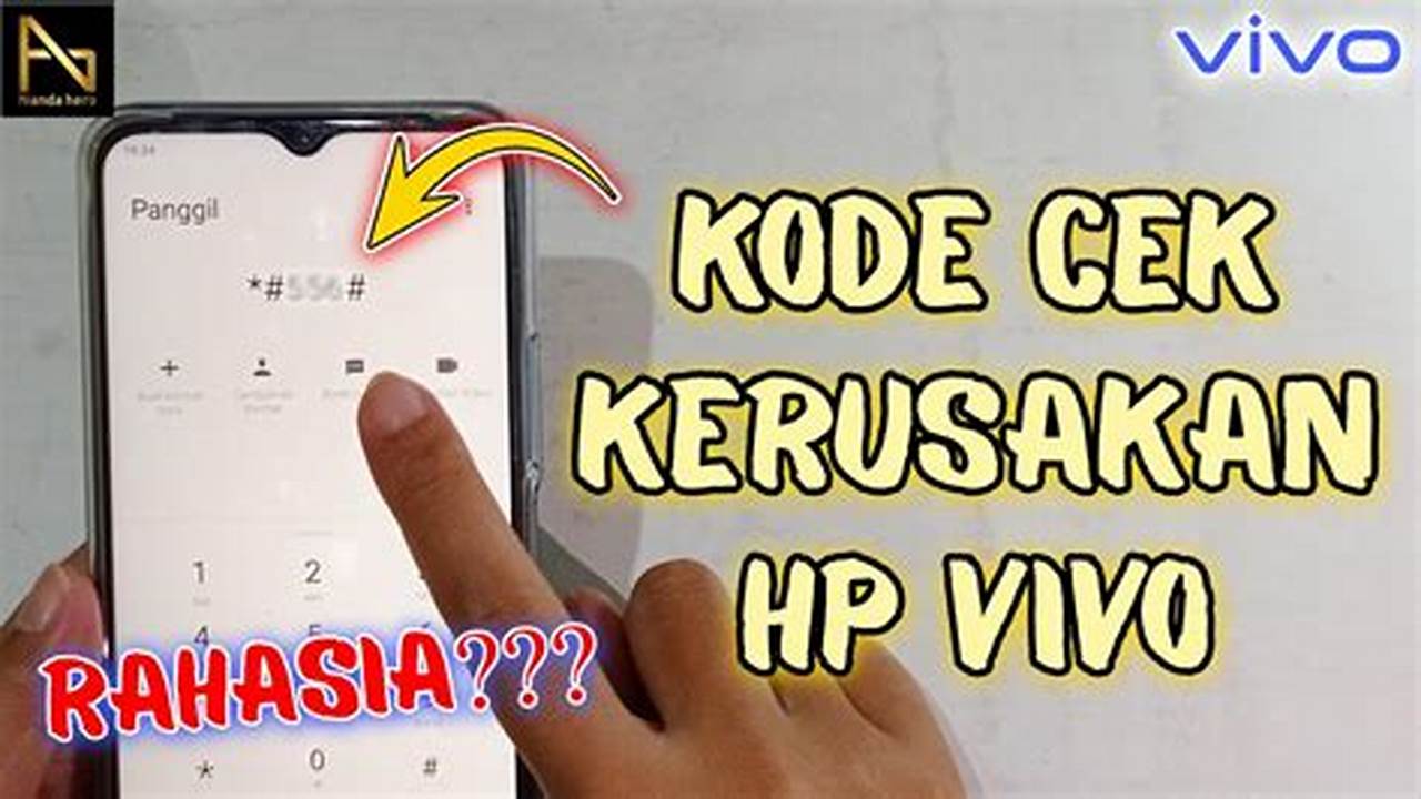 Panduan Cara Cek Kerusakan HP Vivo [Tutorial Lengkap]