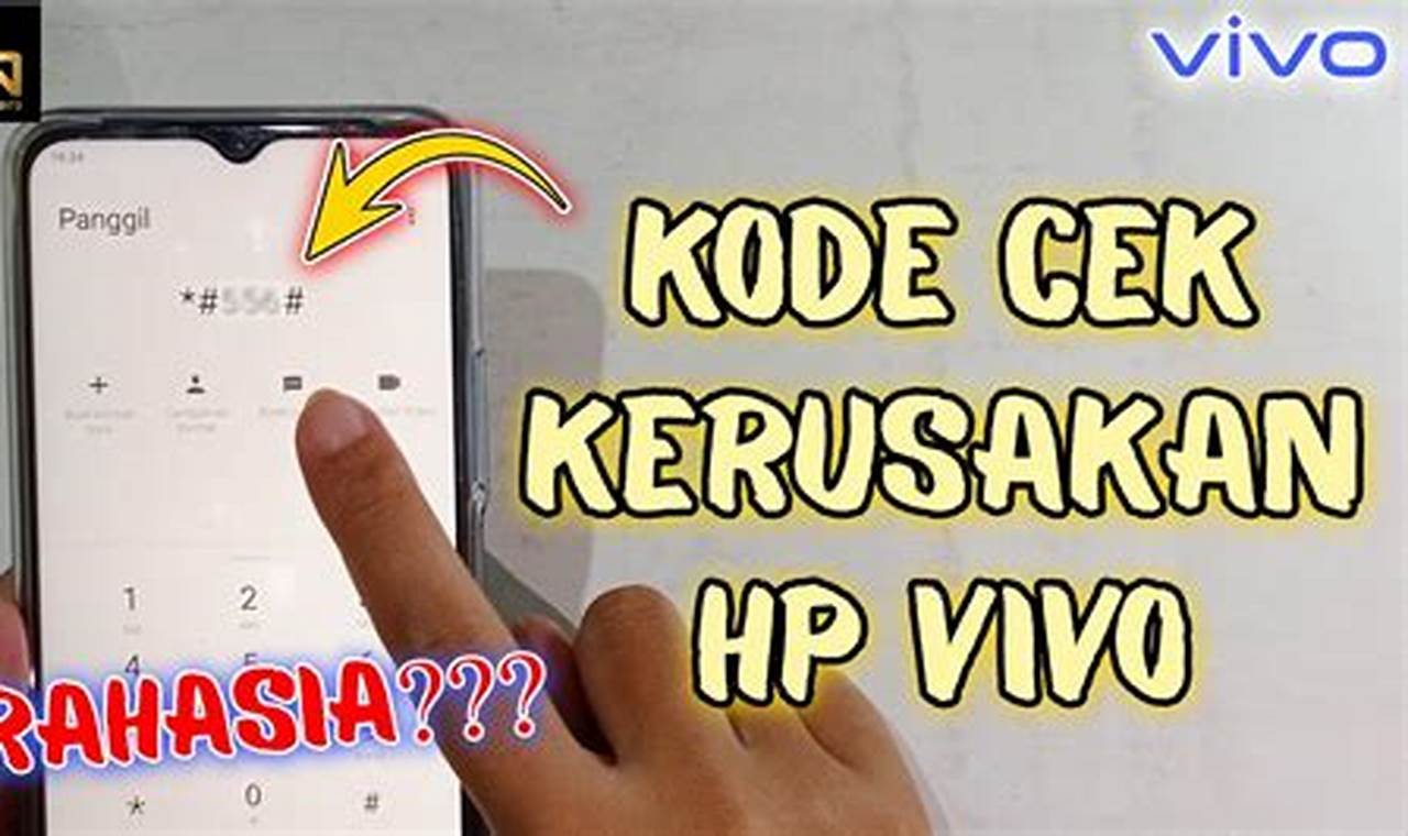 Panduan Cara Cek Kerusakan HP Vivo [Tutorial Lengkap]