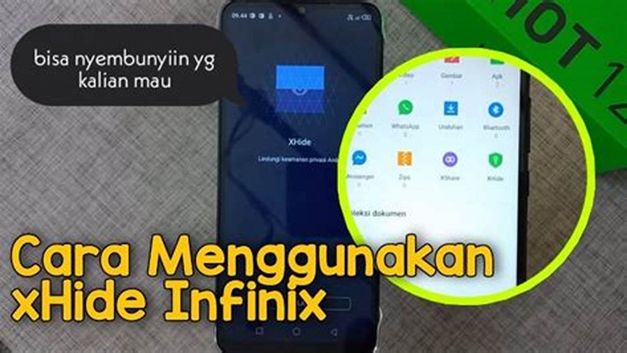 Cara Memunculkan File Xhide di Infinix: Tutorial Lengkap