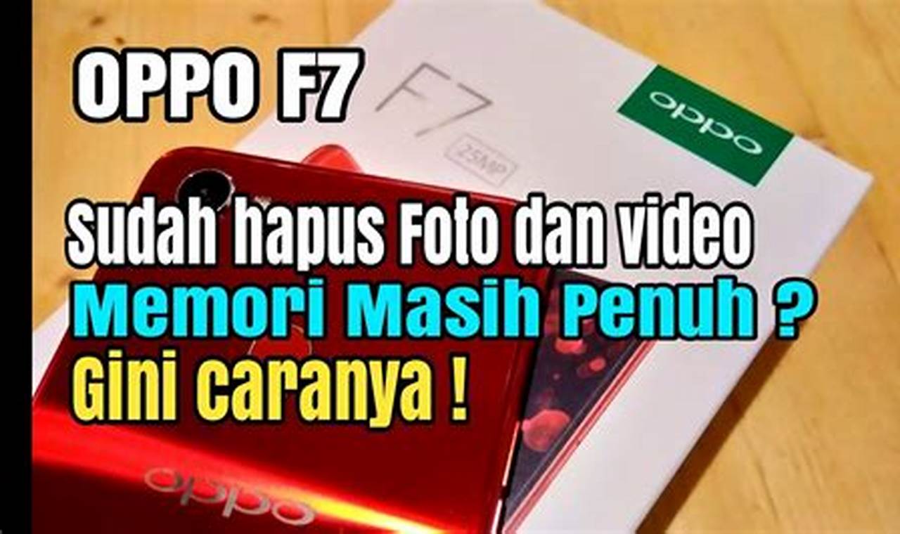 Cara Ampuh Atasi Memori Penuh di HP Oppo: Panduan Lengkap