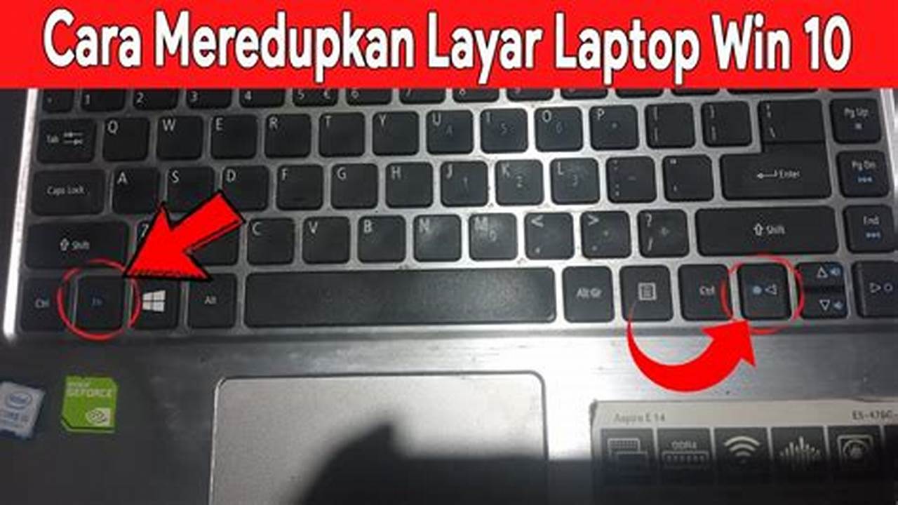 Cara Meredupkan Layar Laptop Acer: Panduan Tutorial Lengkap