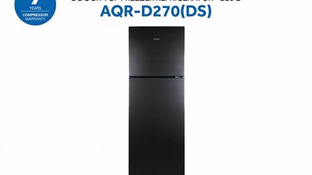 Aqua Japan AQR-D270SI Two Door Refrigerator, Rekomendasi