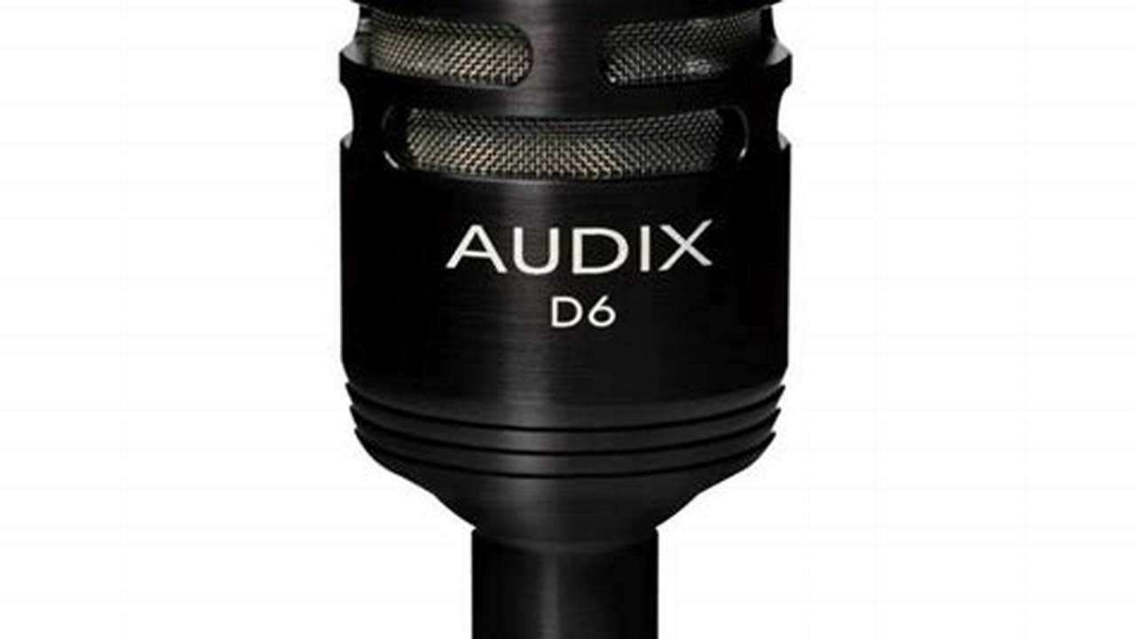 Audix D6, Rekomendasi