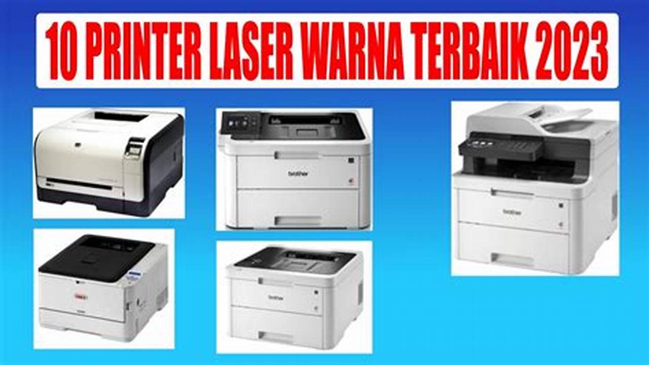 Fitur Tambahan Printer Laser Warna, Rekomendasi