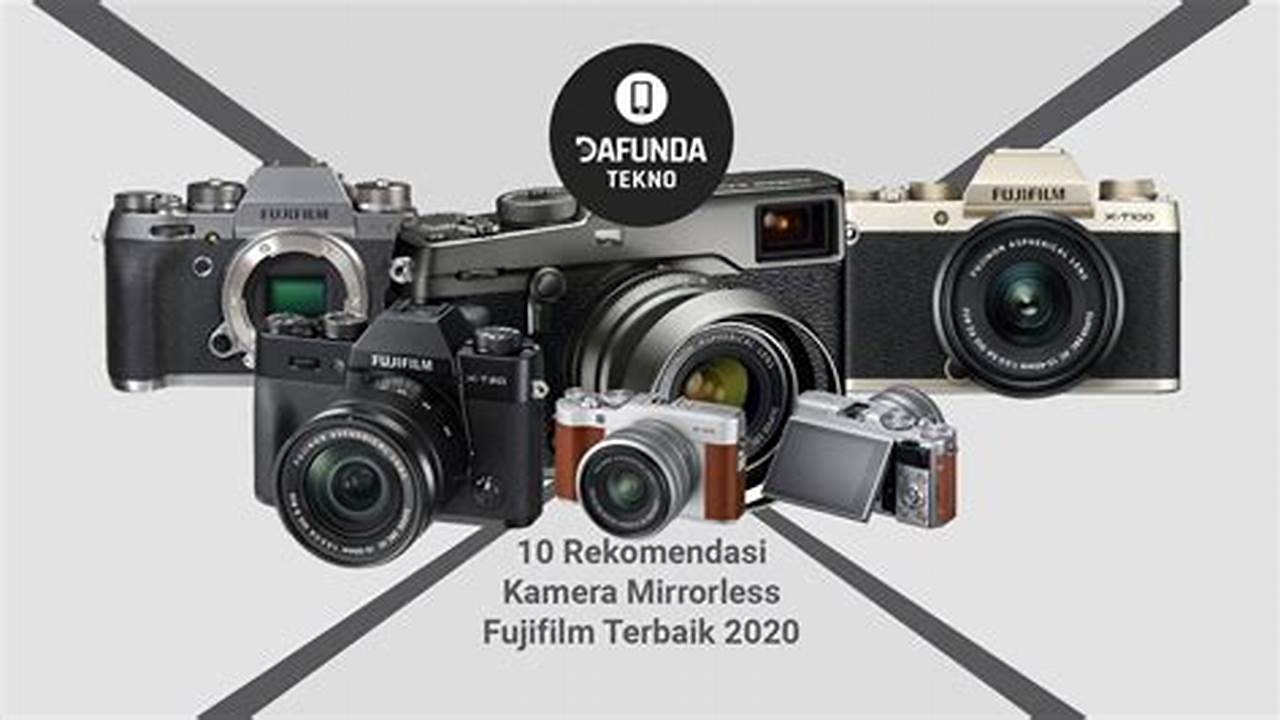 Fujifilm, Rekomendasi