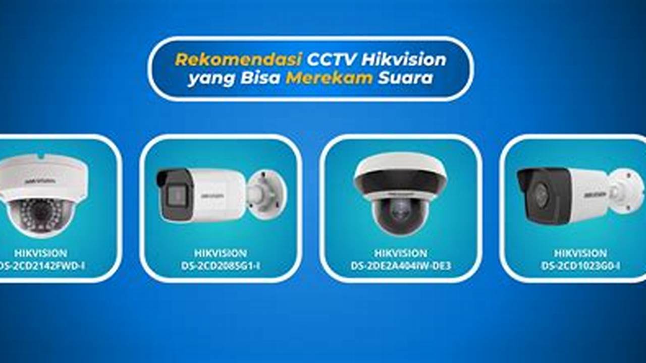 HIKVISION, Rekomendasi