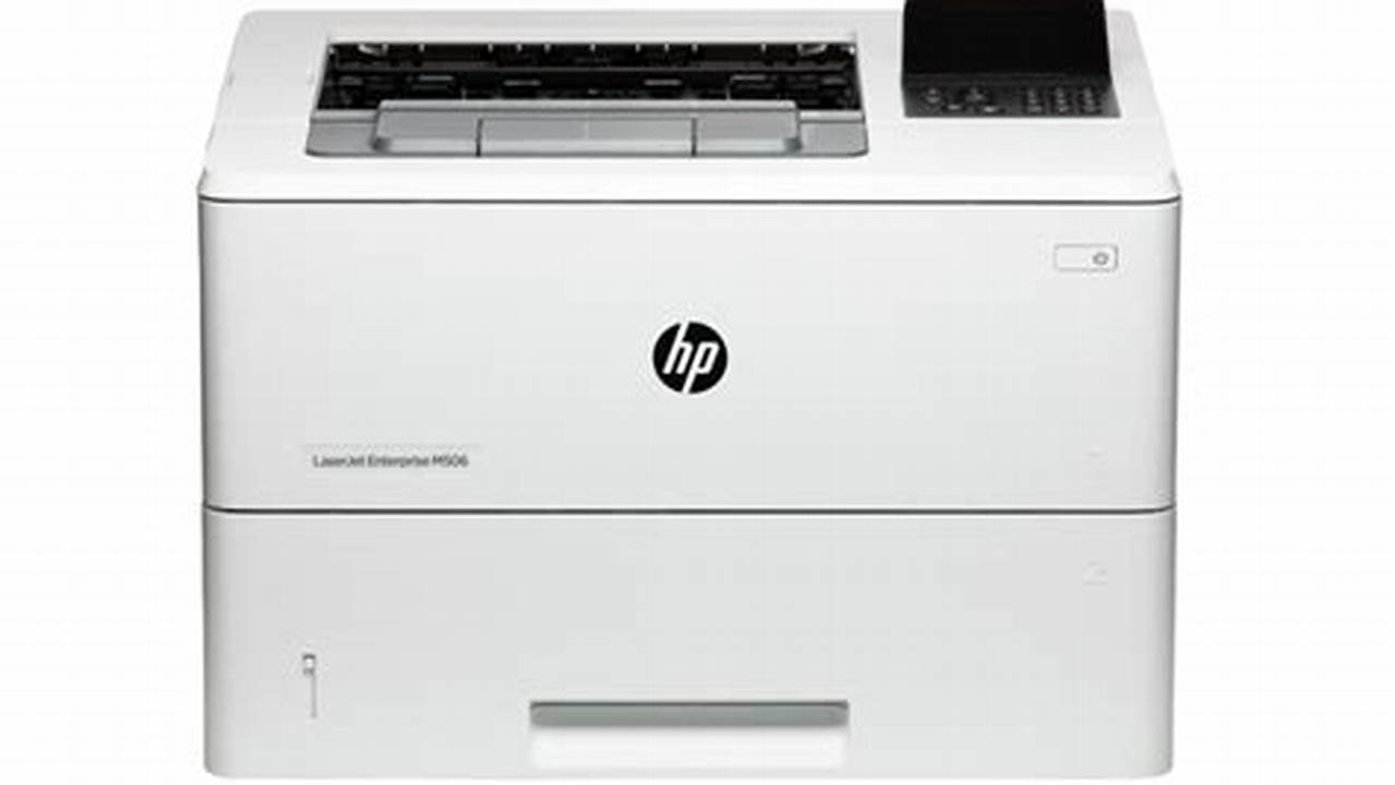 HP LaserJet Enterprise M506dn, Rekomendasi