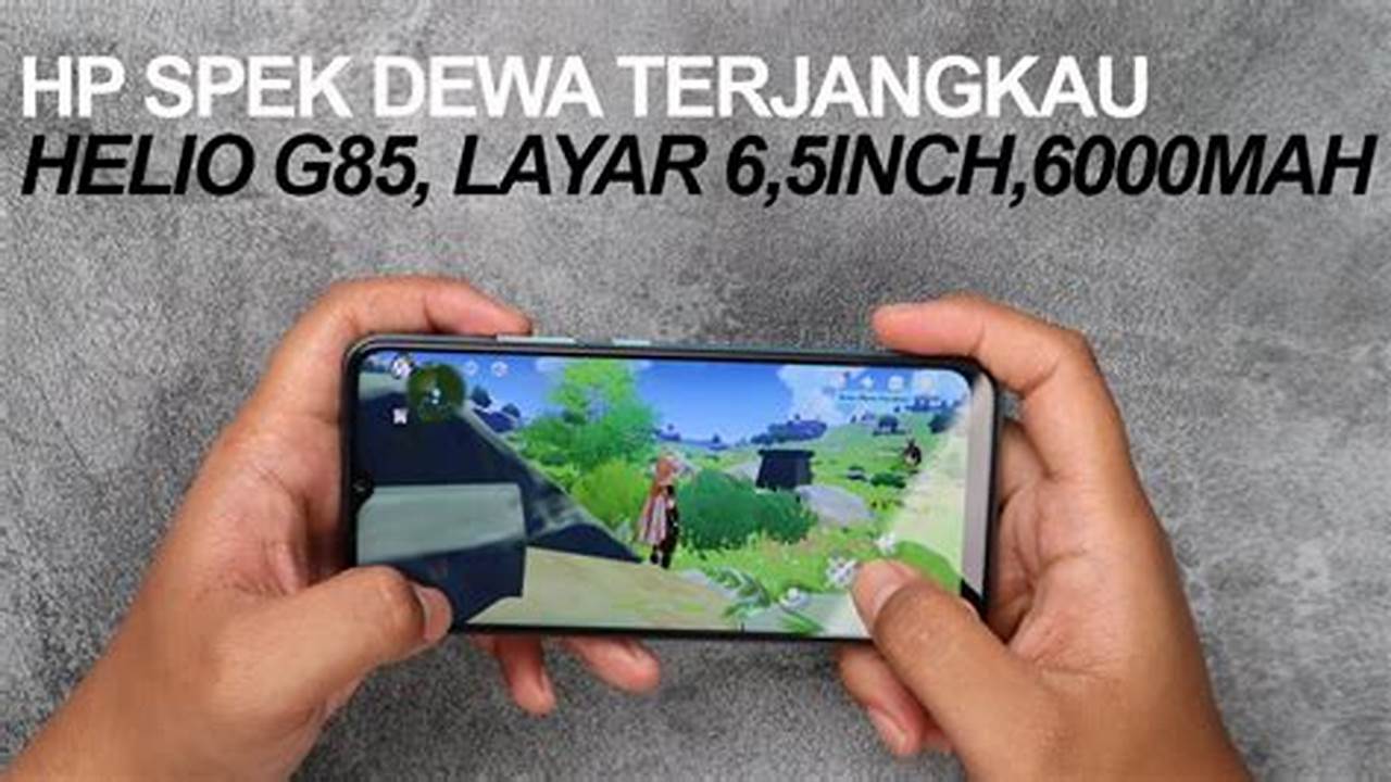 Rekomendasi Hp Gaming 1 Jutaan Terbaik