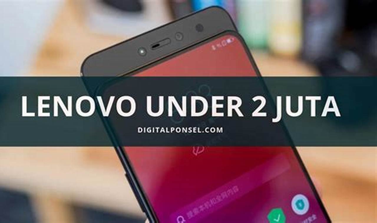 Hp Lenovo Di Bawah 2juta