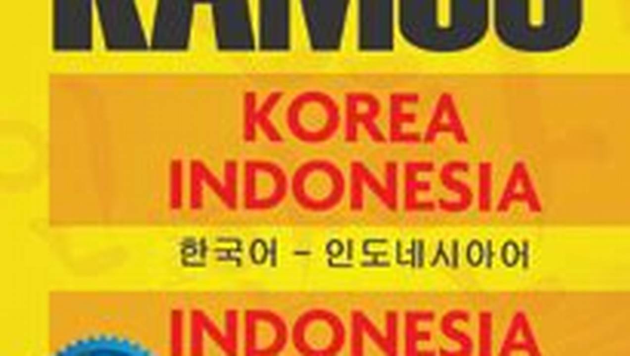 Kamus Bahasa Korea Indonesia Visual Dari Lentera Abadi. Kamus Ini Berisi Lebih Dari 10.000 Kata Dan Frasa, Serta Dilengkapi Dengan Gambar Dan Ilustrasi. Harga, Rekomendasi