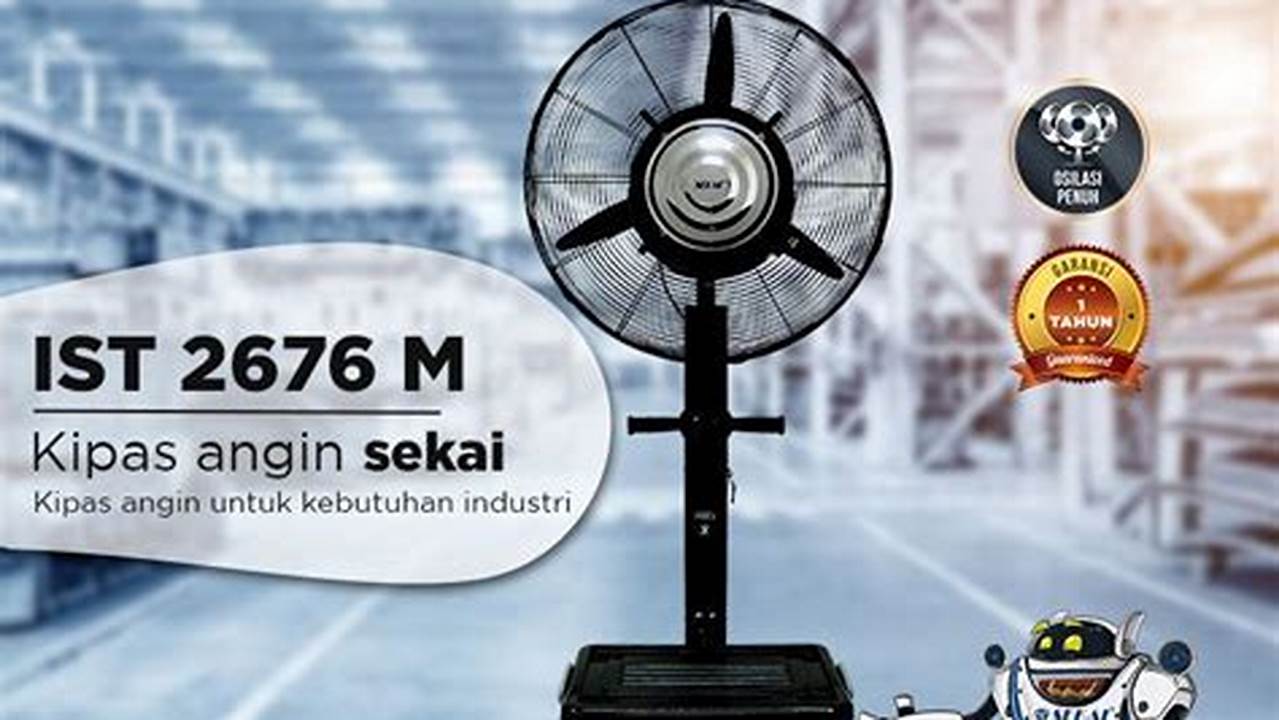 Kipas Angin Industri Sekai SB-2020, Rekomendasi