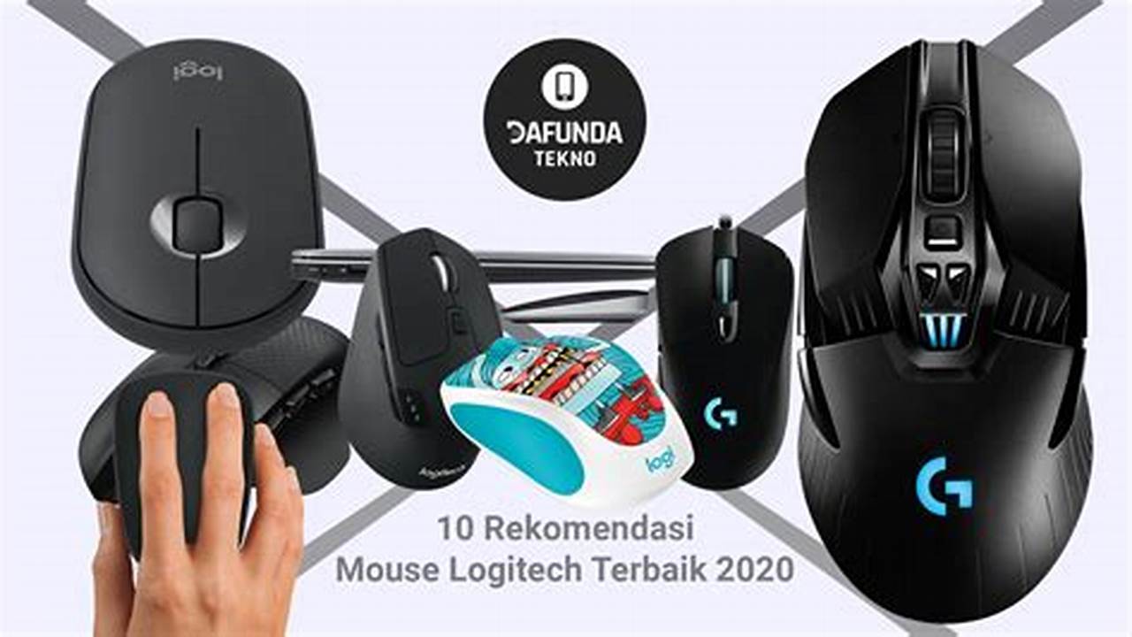 Temukan Mouse Logitech Terbaik yang Sempurna untuk Kebutuhan Anda