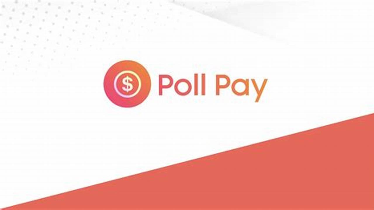 Poll Pay, Rekomendasi