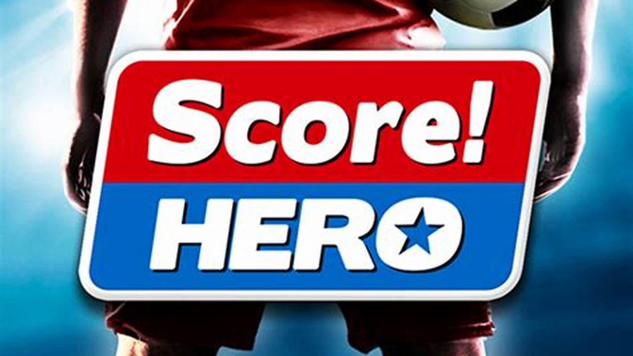 Score! Hero, Rekomendasi