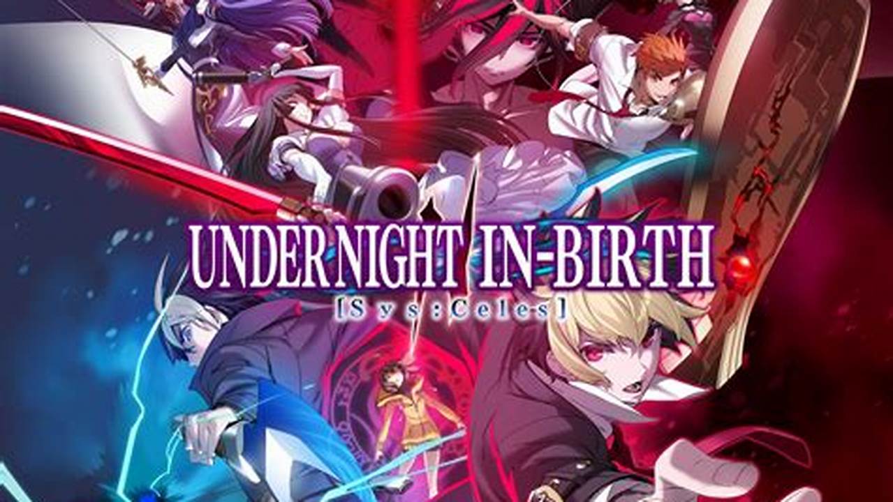 Under Night In-Birth, Rekomendasi