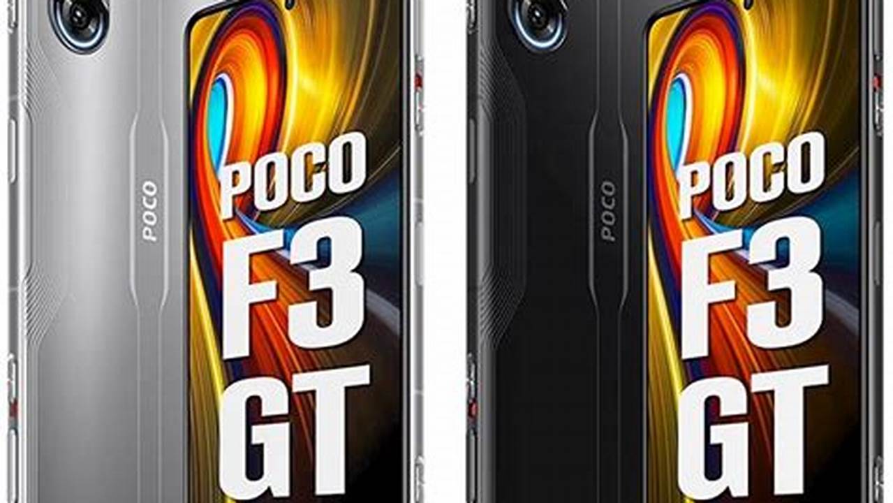 Xiaomi Poco F3 GT, Rekomendasi